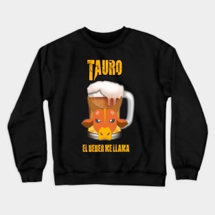 Fun design for beer and good liquor lovers Taurus Sign Crewneck Sweatshirt